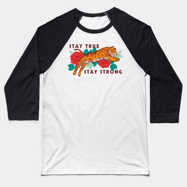 Stay True Stay Strong Baseball T-Shirt by Ravensdesign